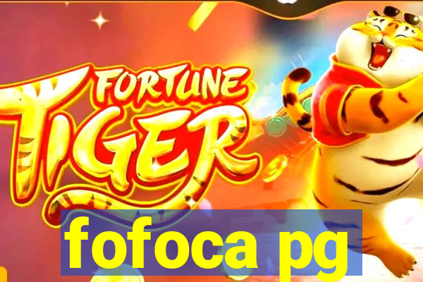 fofoca pg